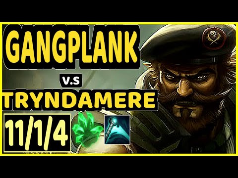 DARSHAN (GANGPLANK) vs TRYNDAMERE - 11/1/4 KDA TOP CHALLENGER GAMEPLAY - NA