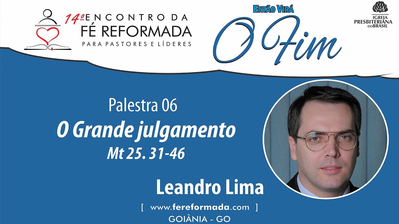 EFR 2016 | Palestra 06: O Grande Julgamento - Leandro Lima