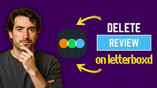 How to Delete a Review a Letterboxd (FAST Way)
