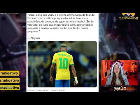 JULIETA REAGINDO O NEYMAR FALANDO QUE VAI JOGAR SUA ÚLTIMA COPA DO MUNDO