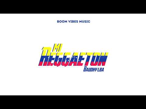 Baudhy LBA - Mi Reggaeton (AUDIO)