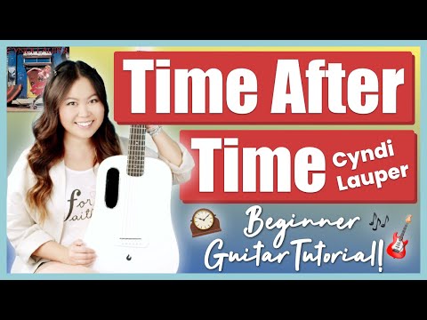 Time After Time Cyndi Lauper Beginner Guitar Tutorial EASY Lesson | Chords, Strumming & Play-Along!