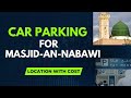 Free Car Parking Masjid E Nabvi Masjid E Nabawi Underground Parking