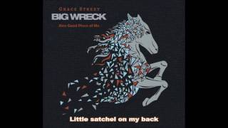 Big Wreck - One Good Piece of Me (Lyrics)