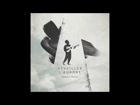 Le Feu De Ta Présence - Samuel Olivier