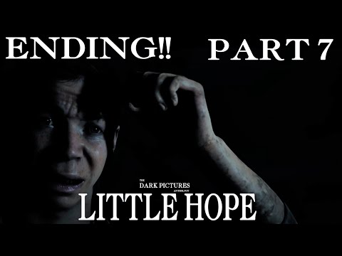 LITTLE HOPE gameplay walkthrough - Part 7 - ENDING !!! - FULL GAME