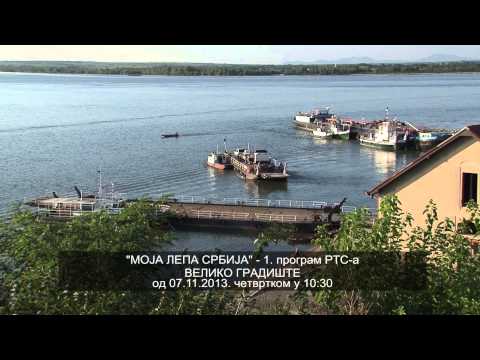 Najava, Moja lepa Srbija - Veliko Gradište