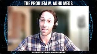 The Problem w. ADHD Medications w. Dr. David Rabin from Apollo