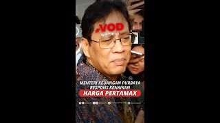 Download lagu MENKEU RESPONS SOAL KENAIKAN HARGA PERTAMAX #short mp3 Download lagu MENKEU RESPONS SOAL KENAIKAN HARGA PERTAMAX #short mp3