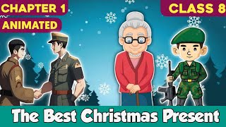 The best Christmas present in the world | Class 8 | chapter 1 | animated video | हिंदी में