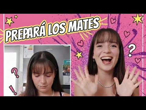 Prepara los mates - GRWM 