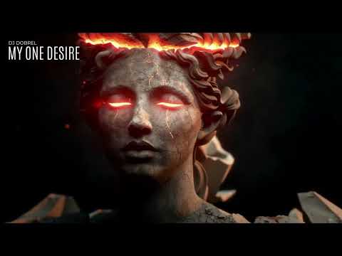 DJ Dobrel  - My One Desire