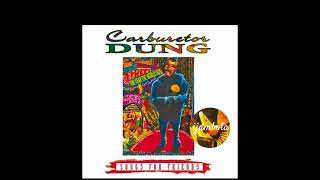 Download lagu CARBURETOR DUNG-SONGS FOR FRIENDS mp3 Download lagu CARBURETOR DUNG-SONGS FOR FRIENDS mp3