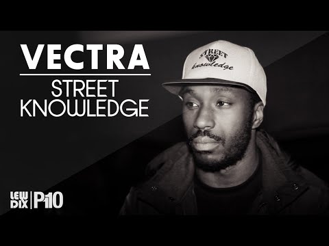 P110 - Vectra - Street Knowledge [Net Video]