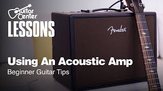 Using An Acoustic Guitar Amp | Beginner Guitar Tips