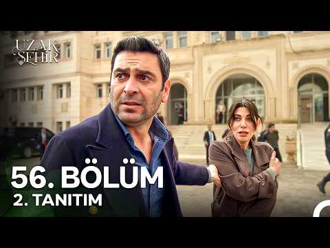 Uzak Şehir 56. Bölüm 2. Tanıtım - Ön İzleme Detayları