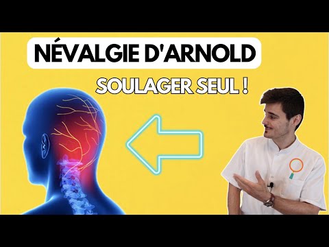 SOULAGER RAPIDEMENT une NÉVRALGIE D'ARNOLD - ARNOLDALGIE : Explications et Exercices