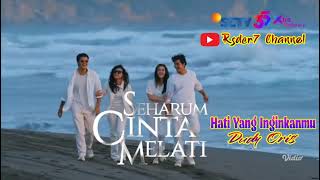 Download lagu Hati Yang Inginkanmu ( Lirik ) OST Seharum Cinta Melati ~ SCTV || Dudy Oris mp3