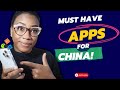 Must have apps for China