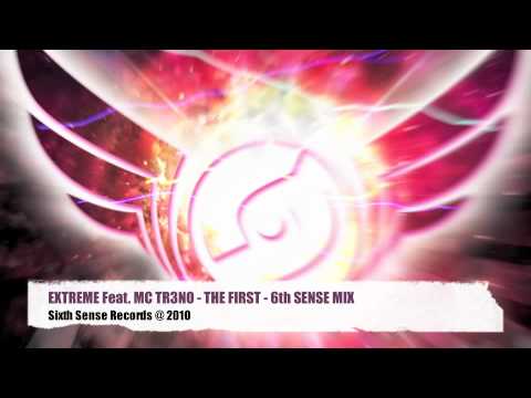 Extreme Feat MC Tr3no - The First - 6th Sense Mix