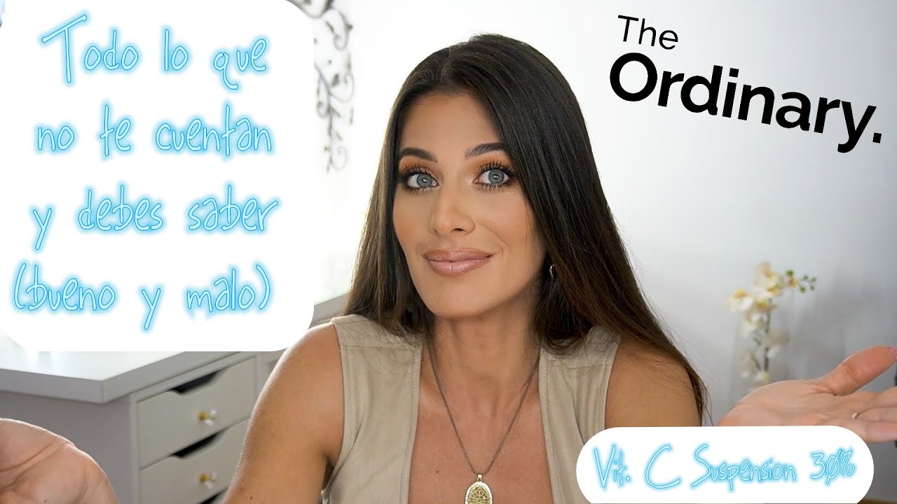 que beneficios tiene la VITAMINA C y reseña the ordinary 30%