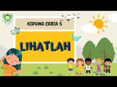 VIDEO KIDUNG CERIA | Kidung Ceria 5 | Lihatlah
