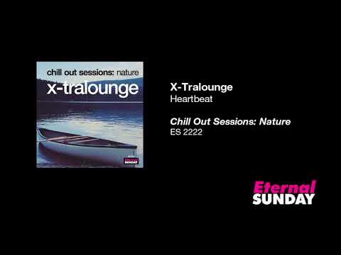 X-Tralounge - Heartbeat [chill out, lounge, relax, downtempo]