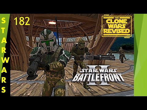 Kashyyyk Docks!!! Amazing Clone skins!![Clone Wars Revised] Battlefront 2 2005 MOD [EPISODE 182] MOD