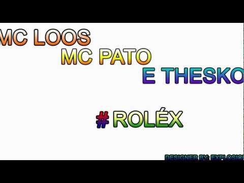 Mc Loos Mc Pato e Mc Tchesko Roléx
