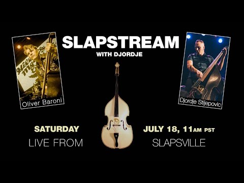 THE HILLBILLY MOON EXPLOSION's Slap Bass w/ OLIVER BARONI - Slapstream with Djordje #6