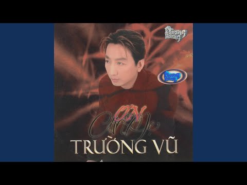 Thể hiện bởi Trường Vũ