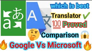 🔴google vs microsoft translator which is best g