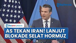 Makin Panas! Trump Masih Blokade Selat Hormuz, Pete Hegseth Tuduh Iran Lakukan Pembajakan Laut