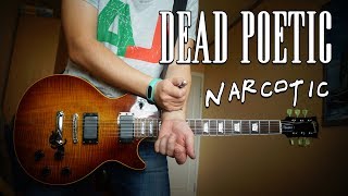 Dead Poetic - Narcotic (guitar cover)
