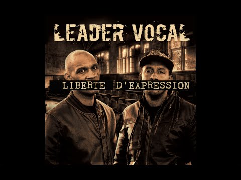 LEADER VOCAL - Liberté d'Expression 