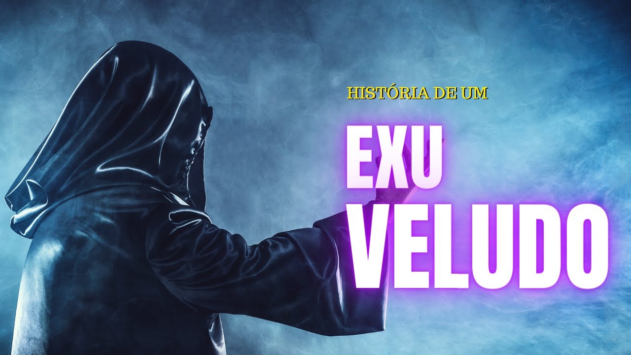 HISTÓRIA De Um EXU VELUDO- O PREÇO da SOBERBA.