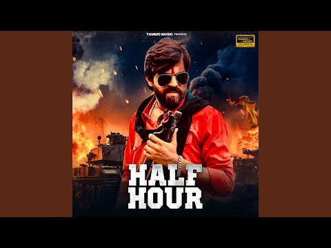 HALF HOUR (feat. Gulshan Music, Jaat Nia) — watch video