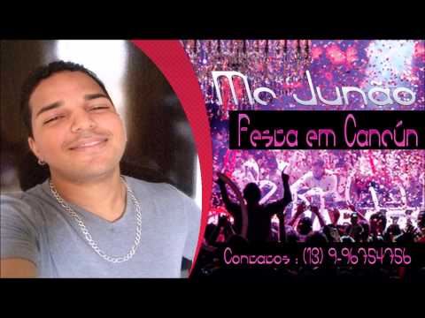 Mc Junão - Festa em Cancún - Dj Fernando MPC