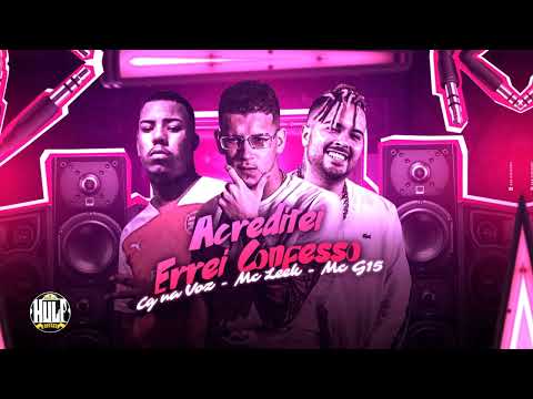 MC LEEK, CG NA VOZ FEAT. MC G15 ACREDITEI ERREI CONFESSO