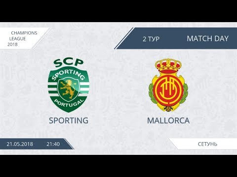 AFL18. Champions League. Group F. Day 2. Sporting - Mallorca