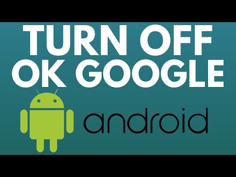 How to Turn Off OK Google or Hey Google on Android - Stop Android Phone from Listening to You - 2021