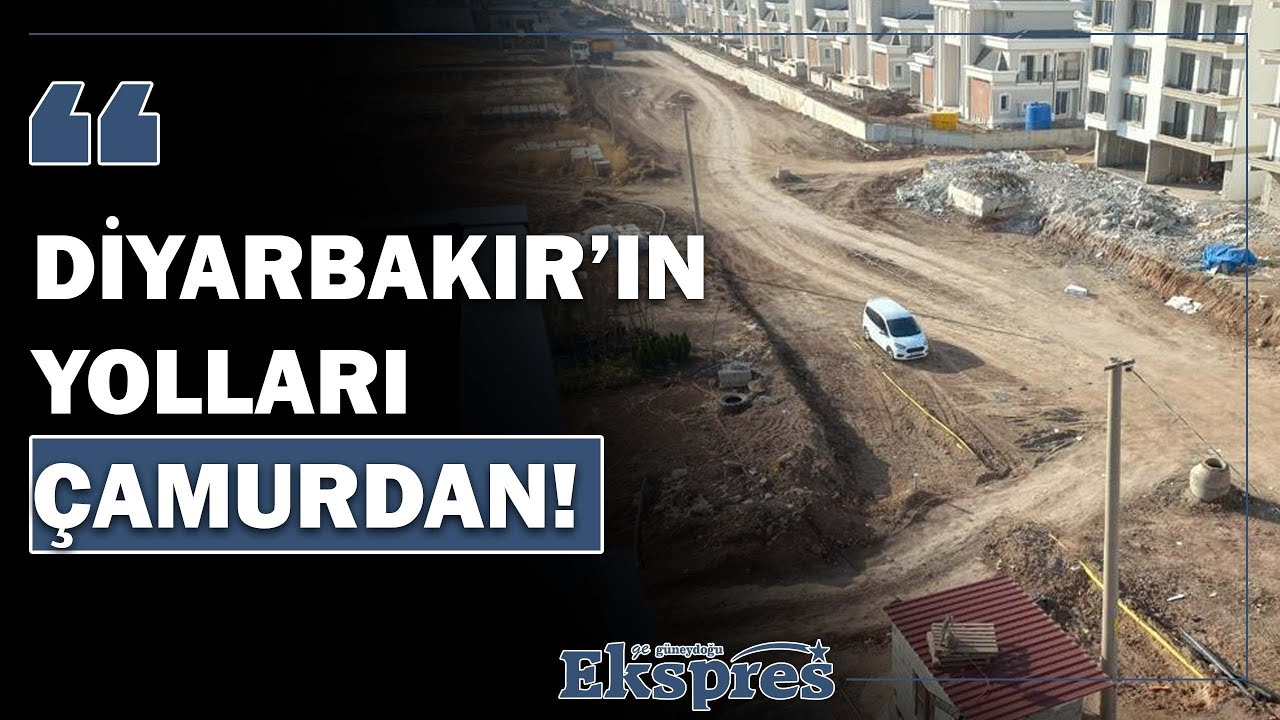 Diyarbakır’ın yolları çamurdan!