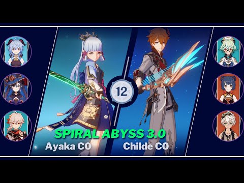 NEW Spiral Abyss 3.0 Floor 12 - C0 Ayaka Freeze | C0 Childe Vape (9/9) | 【GI】