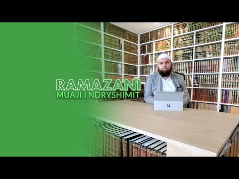 Ramazani muaji i ndryshimit - Hoxhë Fitim Gërguri