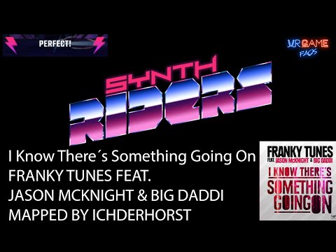 Synth Riders - I Know There´s Something Going On - Expert 2X speed - Perfect (Full Combo)