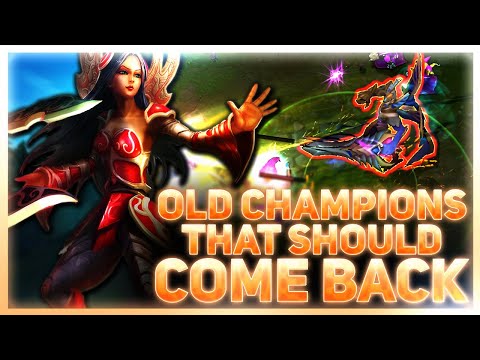 Five OLD Champions That NEED To Come Back To League of Legends