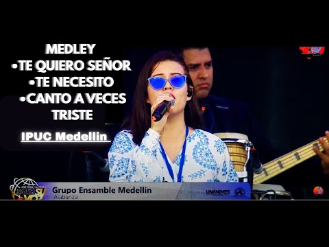 Medley Te QUIERO SEÑOR Te NECESITO | Grupo ENSAMBLE Medellin | CONVENCION INTERNACIONAL 2025