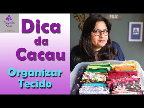 ❤️Dica da Cacau - Organizar Tecido - Cartonagem | Cacau Arte Ateliê.
