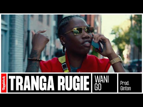 Tranga Rugie - Wani Go (prod. Ginton)