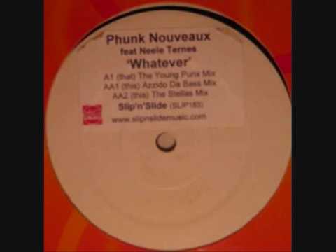 Phunk Nouveaux - Whatever (The Young Punx Mix)